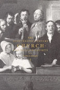Image of The Nineteenth-Century Church and English Society by Frances Knight Paperback