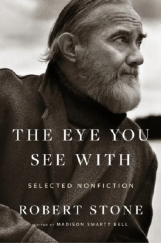 Image of Eye You See With: Selected Nonfiction Hardback