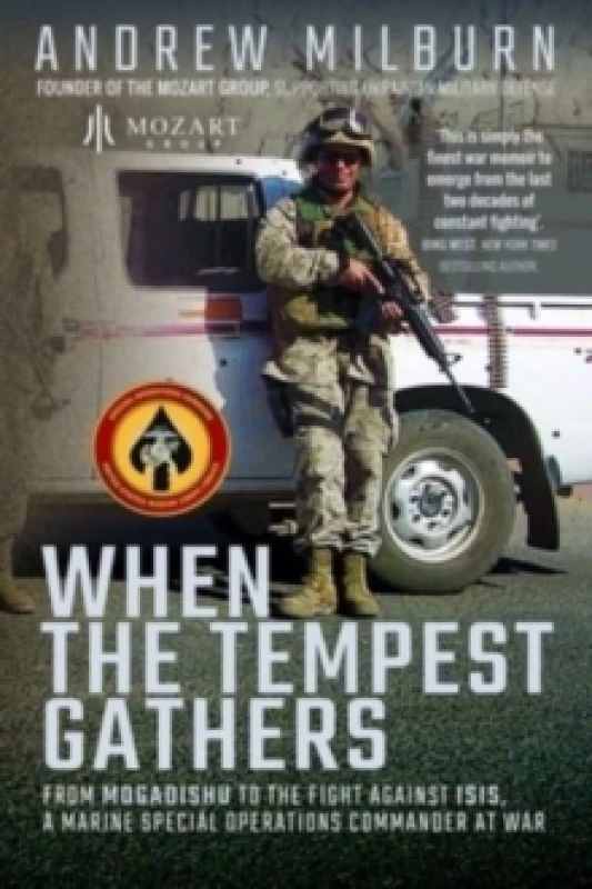 Image of When the Tempest Gathers : From Mogadishu to the Fight Against ISIS, a Marine Special Operations Commander at War Paperback / softback