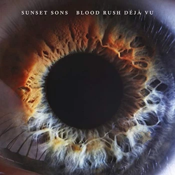 Image of Sunset Sons - Blood Rush Déjà Vu Vinyl