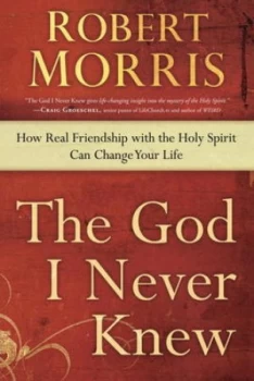 Image of The God I Never Knew by Robert Morris Book