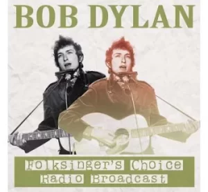 Image of Folksingers Choice Radio Broadcast by Bob Dylan CD Album