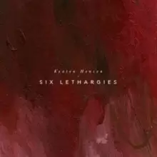 Image of Keaton Henson: Six Lethargies