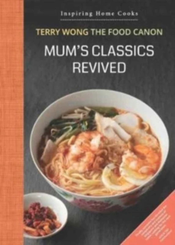 Image of Mum's Classics Revived : Inspiring Home Cooks Hardback