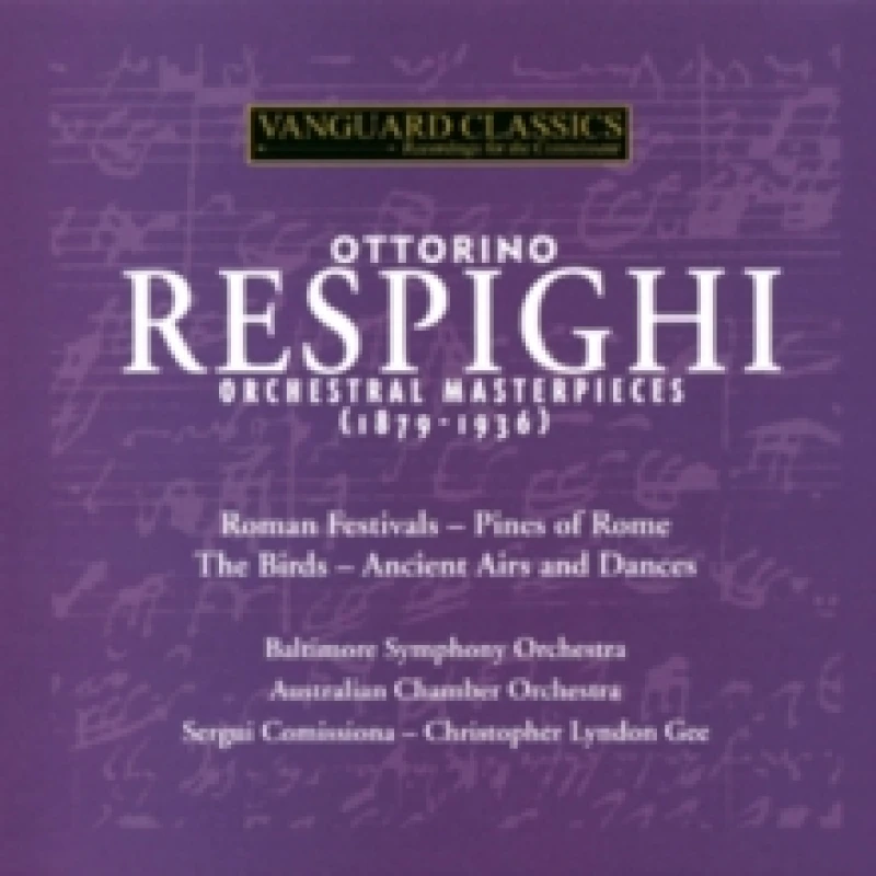 Image of Ottorino Respighi: Orchestral Masterpieces CD / Album