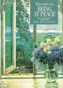 Image of Thoughts on Being at Peace by Helen Exley