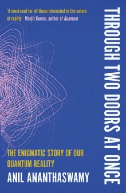 Image of Through Two Doors at Once. Paperback. By Anil Ananthaswamy Books