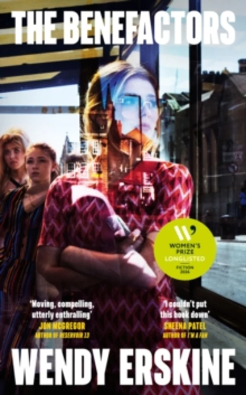 Image of The Benefactors : The enthralling debut novel about class, power and what being a parent means Hardback