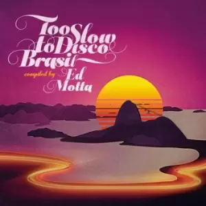 Image of Too Slow to Disco Brasil Compiled By Ed Motta by Various Artists CD Album