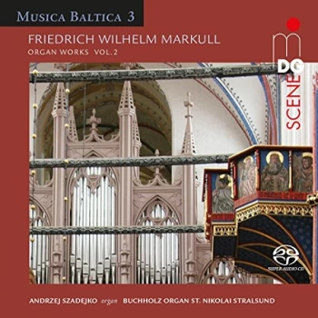 Image of Andrzej Szadejko - Friedrich Wilhelm Markull: Organ Works CD