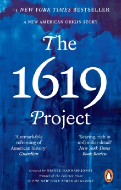Image of The 1619 Project. Paperback. By Nikole HannahJones, Caitlin Roper, Ilena Silverman, Jake Silverstein Books