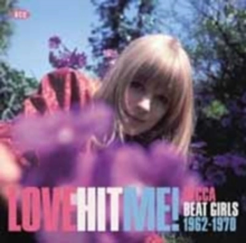 Image of Love Hit Me!: Decca Beat Girls 1962-1970 CD / Album