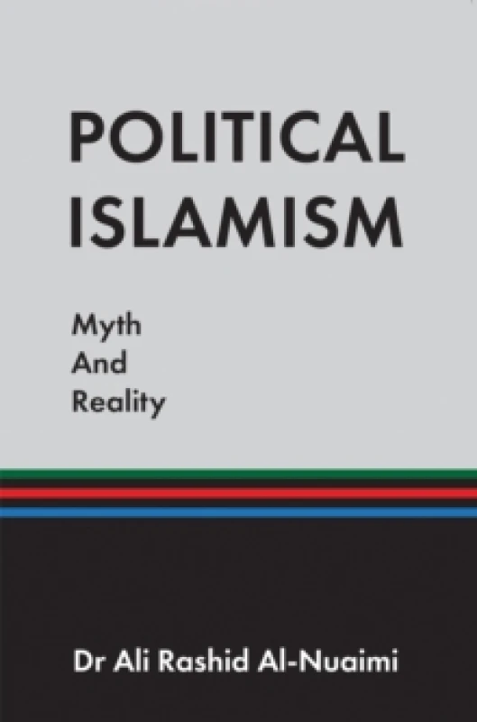 Image of Political Islamism. Paperback. By Dr Ali Rashid AlNuaimi Books