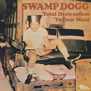Image of Swamp Dogg Total Destruction To Your Mind Vinyl