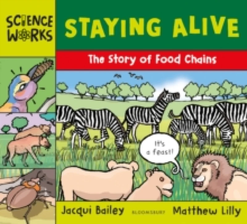 Image of Staying Alive : The Story of a Food Chain Paperback / softback