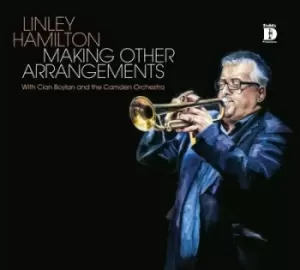 Image of Making Other Arrangements by Linley Hamilton CD Album