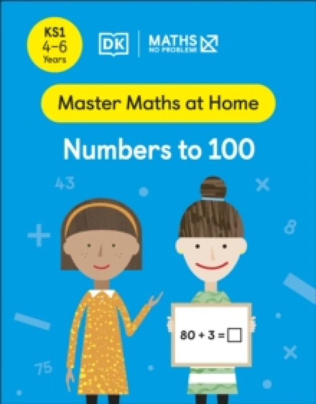 Image of Maths No Problem! Numbers to 100, Ages 4-6 (Key Stage 1) Paperback / softback