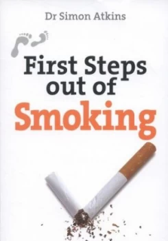 Image of First Steps Out of Smoking by Dr Simon Atkins Paperback