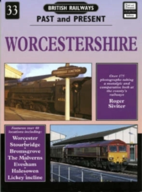 Image of British Railways Past and Present Volume 33: Worcestershire Paperback / softback