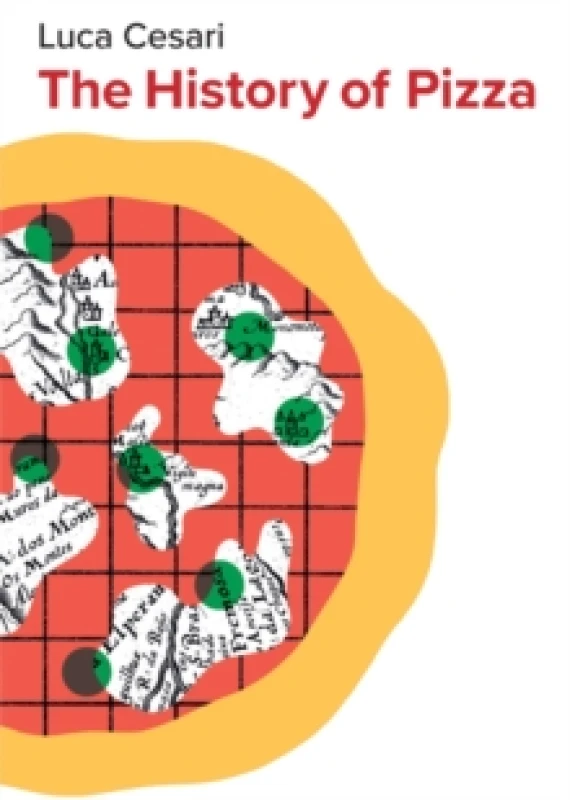 Image of The History of Pizza Hardback