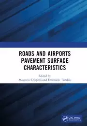 Image of Roads and Airports Pavement Surface Characteristics Proceedings of the 9th Symposium on Pavement Surface Characteristics (SURF 2022 12 - 14