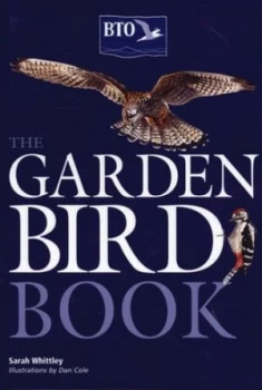 Image of The Garden Bird Book by Sarah Whittley and Dan Cole Hardback