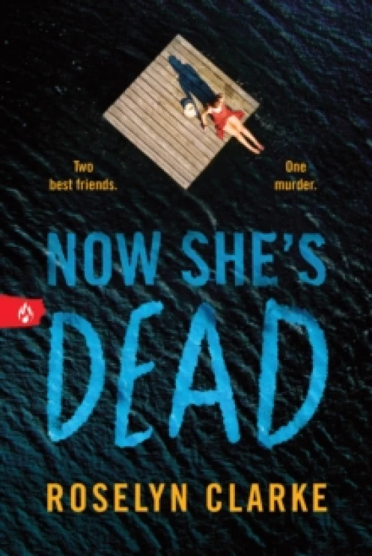 Image of Now She's Dead : A Frightening Young Adult Thriller Debut Paperback / softback