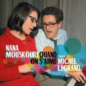Image of Quand On Saime Tribute to Michel Legrand by Nana Mouskouri CD Album