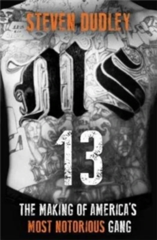 Image of MS-13 : The Making of America's Most Notorious Gang Paperback / softback