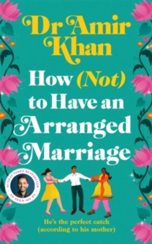 Image of How (Not) to Have an Arranged Marriage. Hardback. By Amir Khan Books