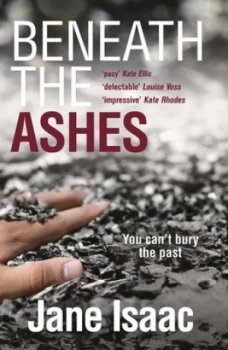Image of Beneath the Ashes by Jane Isaac Paperback
