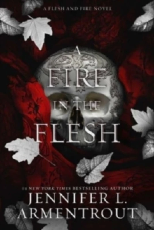 Image of A Fire in the Flesh : A Flesh and Fire Novel Volume 3 Hardback