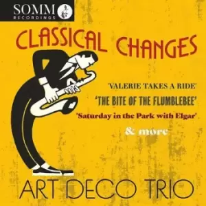 Image of Art Deco Trio - Art Deco Trio: Classical Changes CD Album - Used