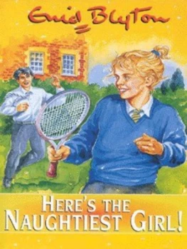 Image of Heres the Naughtiest Girl by Enid Blyton Paperback