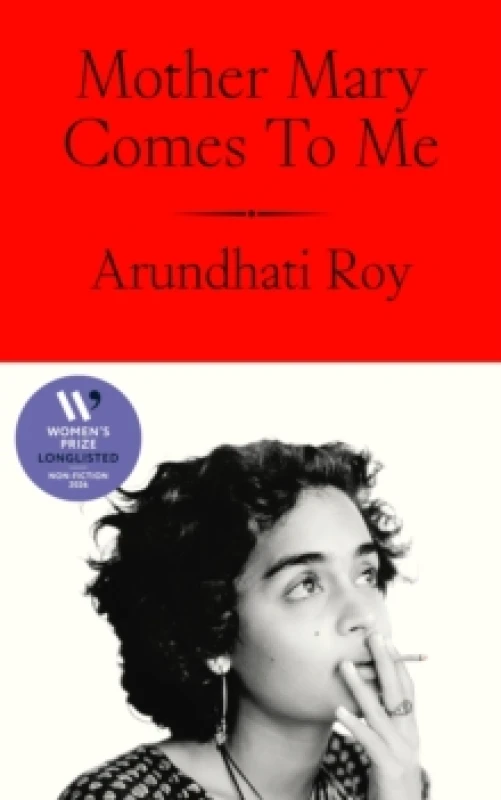 Image of Mother Mary Comes to Me. Hardback. By Arundhati Roy Books