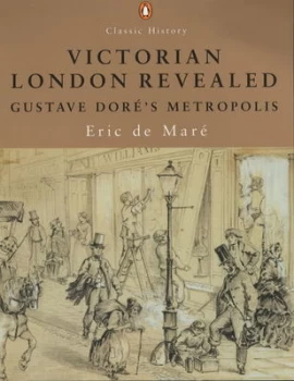 Image of Victorian London Revealed by Eric De Mar Paperback