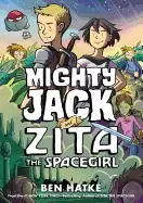 Image of mighty jack and zita the spacegirl