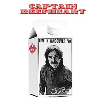 Image of Captain Beefheart - Live in Vancouver '81 Vinyl