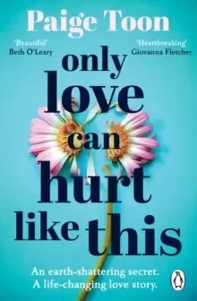 Image of Only Love Can Hurt Like This : An unforgettable love story from the bestselling author