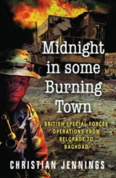 Image of Midnight in Some Burning Town by Christian Jennings Paperback