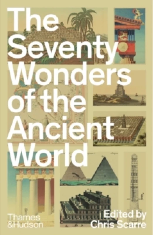 Image of The Seventy Wonders of the Ancient World. Paperback. By Christopher Scarre Books