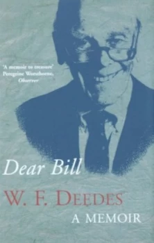 Image of Dear Bill by W. F. Deedes Hardback