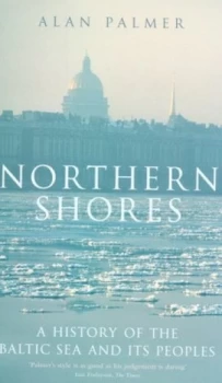 Image of Northern Shores by Alan Palmer Hardback