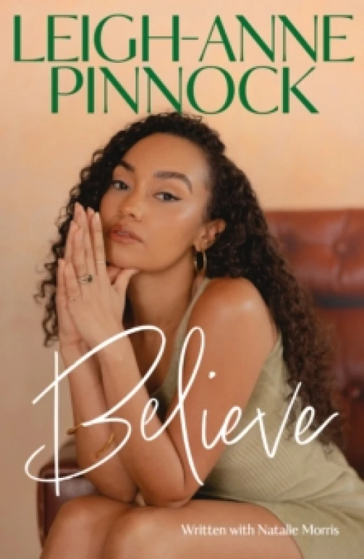 Image of Believe. Hardback. By LeighAnne, Natalie Morris Books