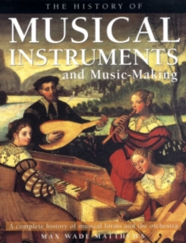 Image of History of Musical Instruments and Music-making Paperback / softback