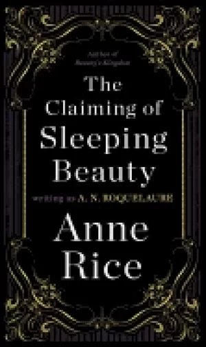 Image of claiming of sleeping beauty a novel