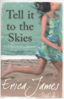 Image of Tell It to the Skies by Erica James Book