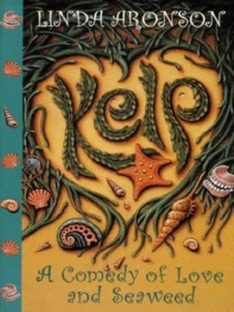 Image of Kelp by Linda Aronson Paperback