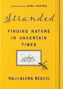 Image of Stranded : Finding Nature in Uncertain Times