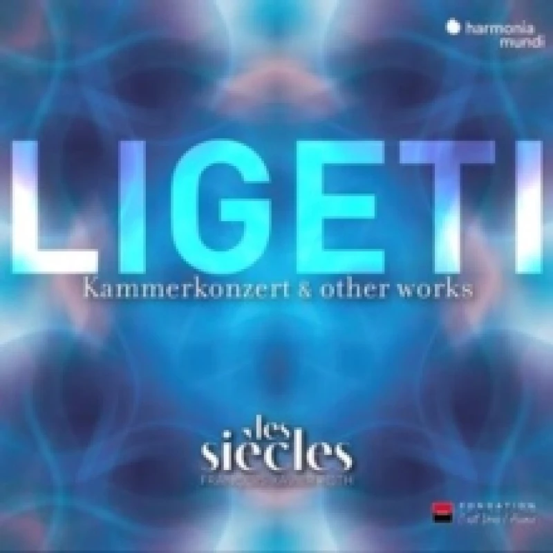 Image of Ligeti: Kammerkonzert & Other Works CD / Album